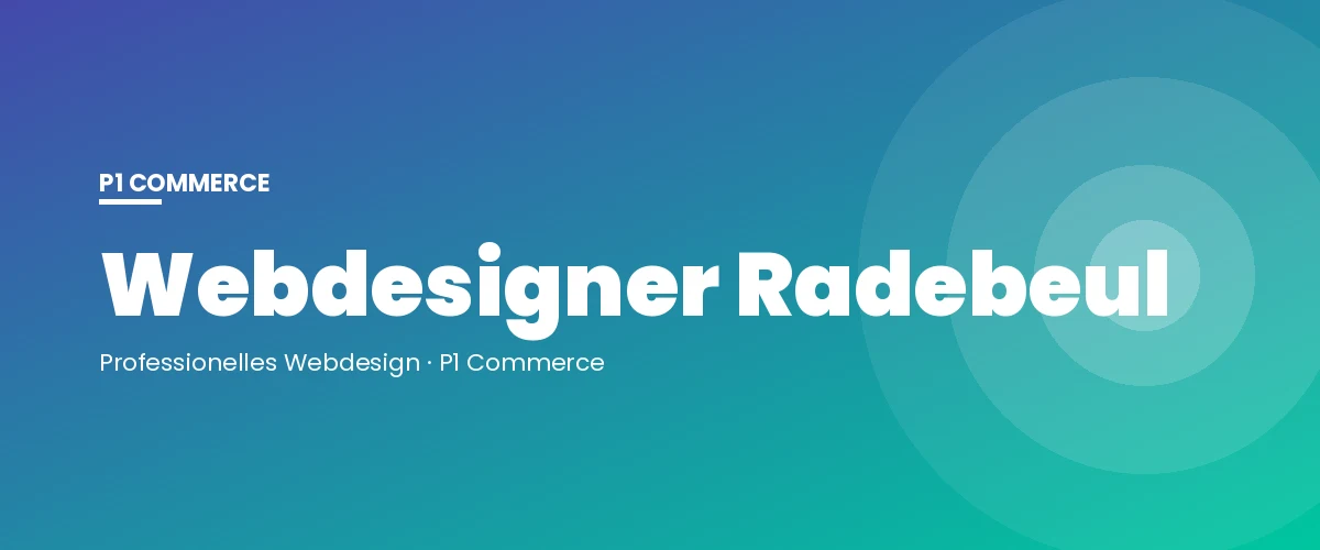 Webdesigner Radebeul – P1 Commerce Webagentur